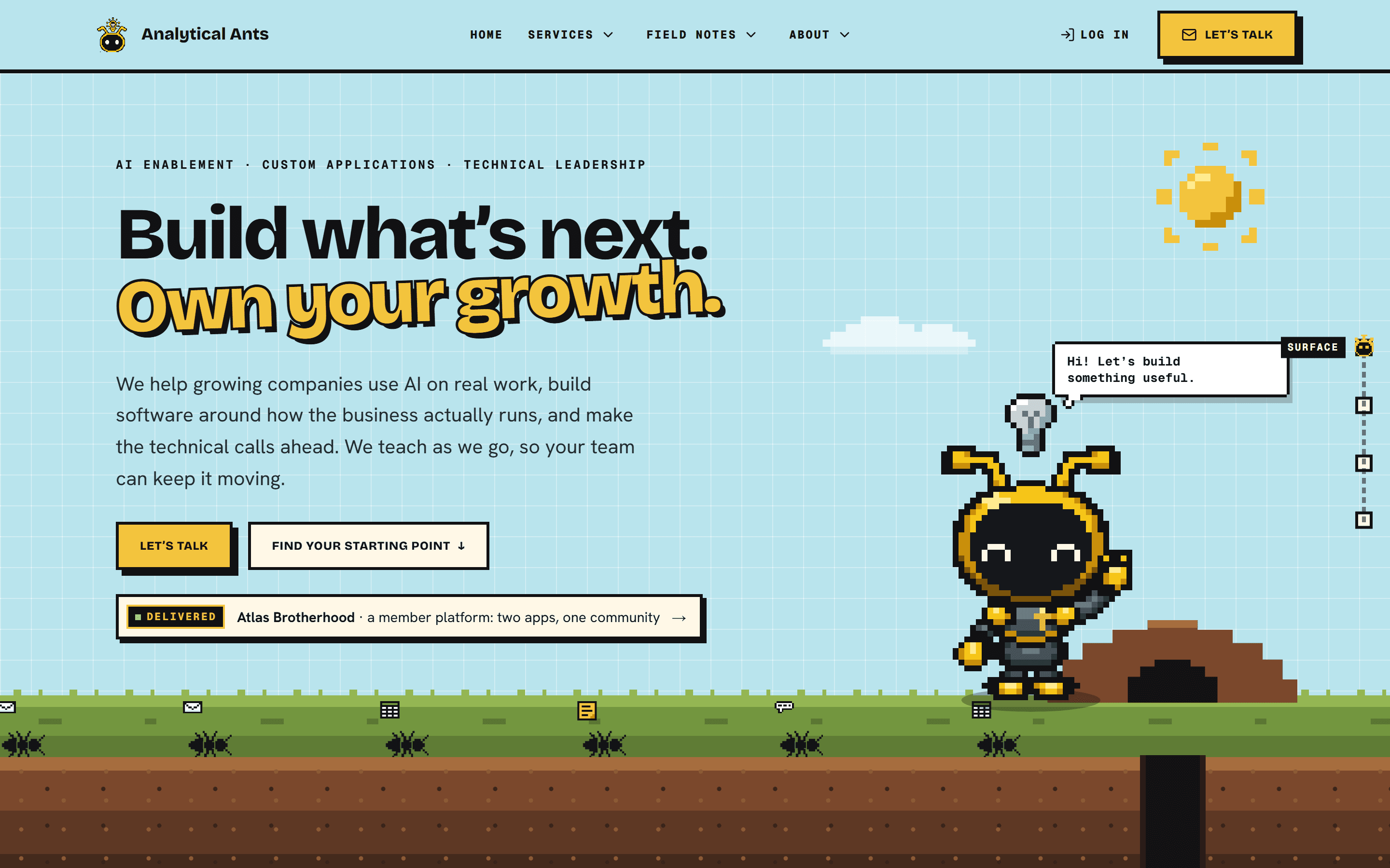 The redesigned homepage hero with a plain description of the services, a Delivered proof chip for Atlas Brotherhood, and the pixel ant waving beside its burrow